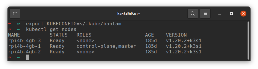 export KUBECONFIG=&rsquo;~/.kube/bantam&rsquo;; kubectl get nodes